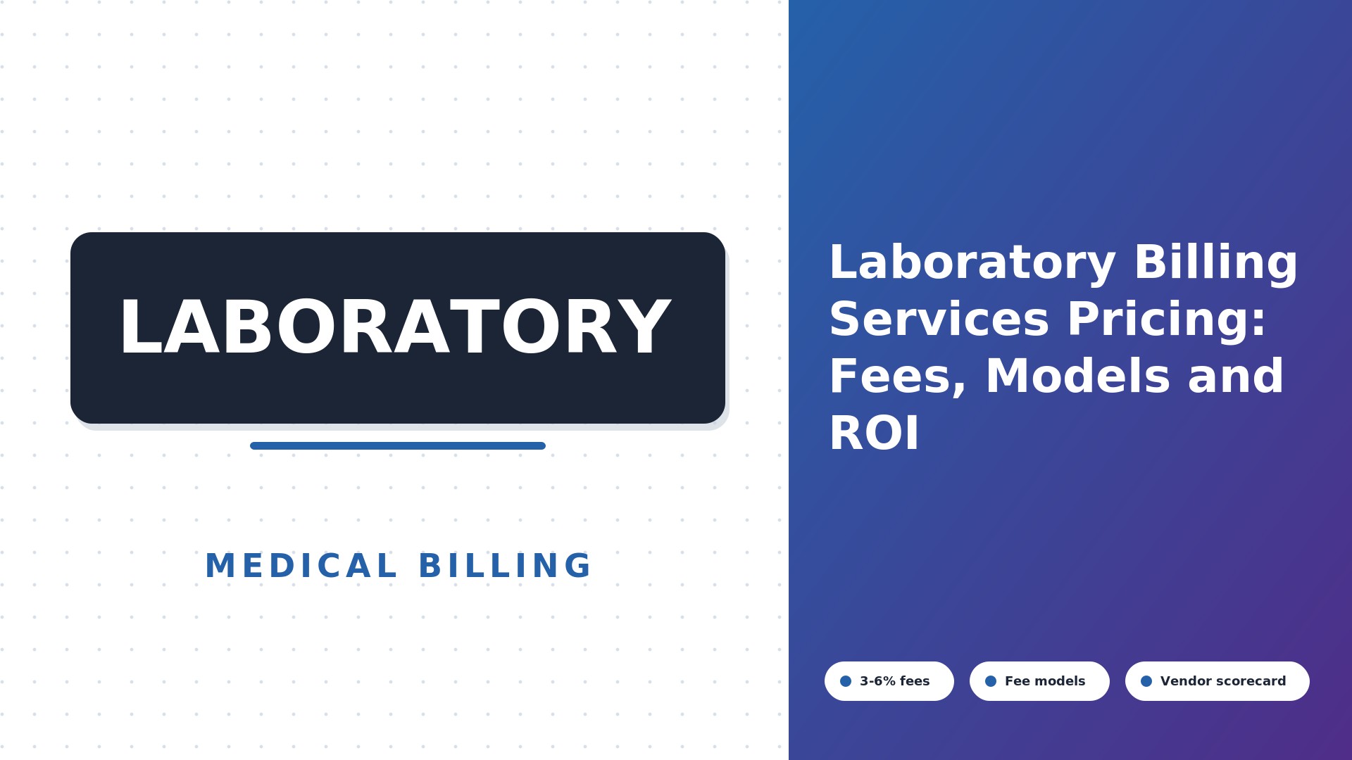 Laboratory Billing Services Pricing: Fees, Models and ROI (2026)