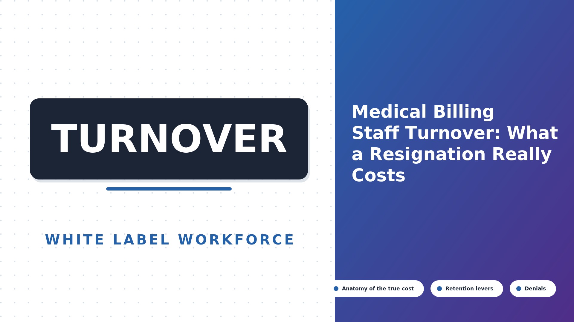 Medical Billing Staff Turnover: What a Resignation Really Costs (2026)