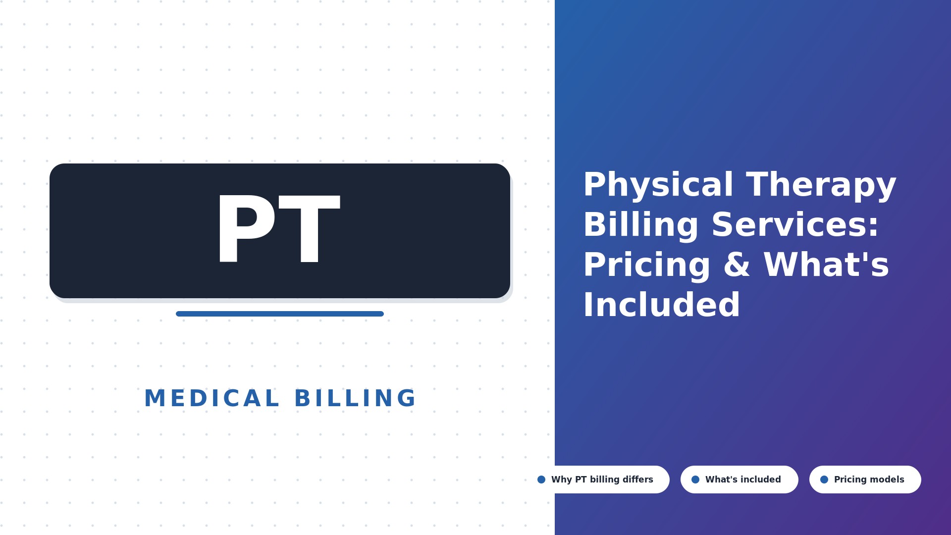 Physical Therapy Billing Services: Pricing & What's Included (2026)